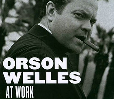 orsonwellesatwork