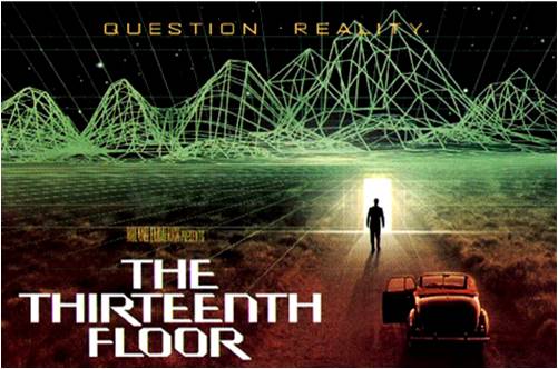 Reality Bites [THE THIRTEENTH FLOOR] | Jonathan Rosenbaum best thriller movie